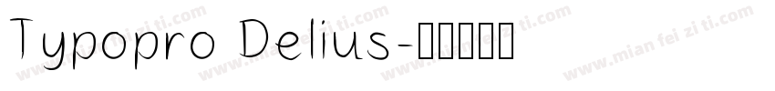 Typopro Delius字体转换